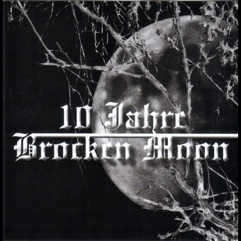 BROCKEN MOON 10 Jahre Brocken Moon [CD]